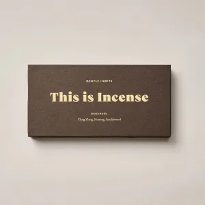 Grounded Incense